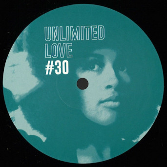 VA – Unlimited Love #30 [VINYL]