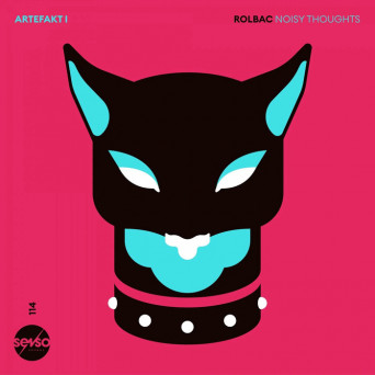 Rolbac – Artefakt I: Noisy Thoughts
