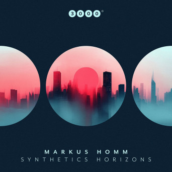 Markus Homm – Synthetic Horizons