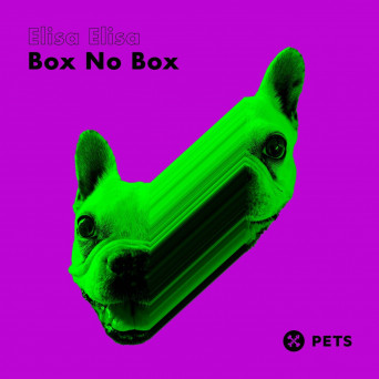Elisa Elisa – Box No Box EP