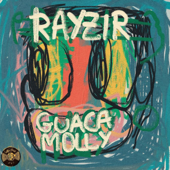 RAYZIR – Guacamolly