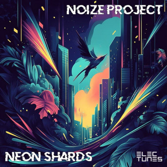 Noize Project – Neon Shards