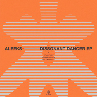Aleeks – Dissonant Dancer EP