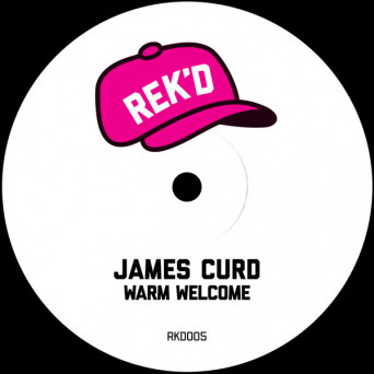 James Curd – Warm Welcome