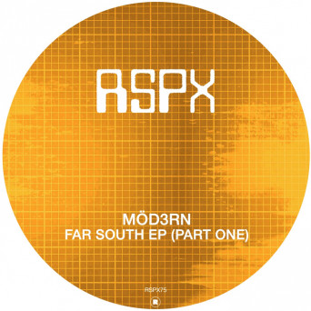Möd3rn – Far South EP (Part One)