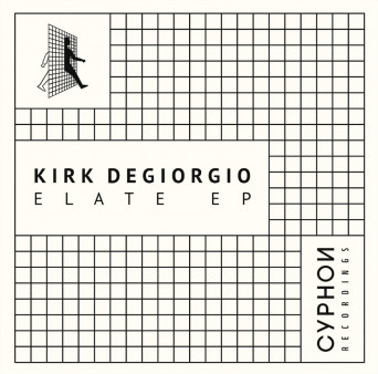 Kirk Degiorgio – Elate – EP