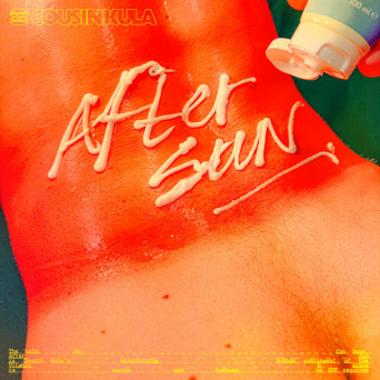 Cousin Kula – After Sun