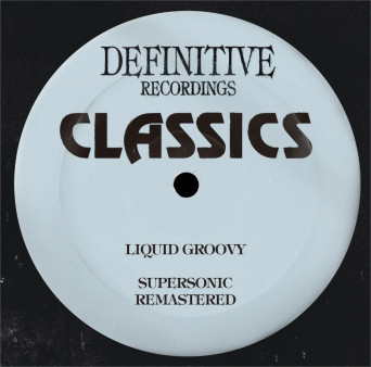 Liquid Groovy – Supersonic (Remastered)