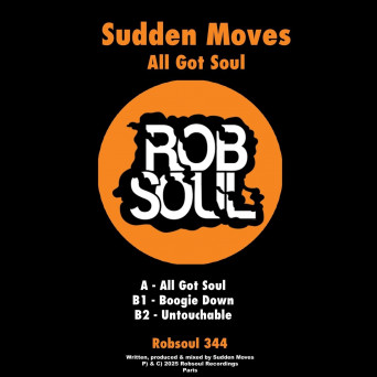 Sudden Moves – All Got Soul