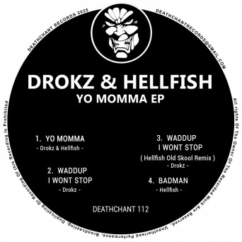 Drokz – Yo Momma EP