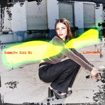 Lokier – Back To It
