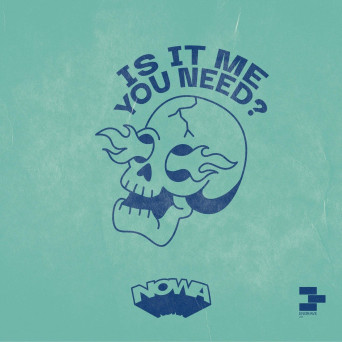 Nowa (Cy) – Is It Me You Need