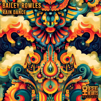 Bailey Rowles – Rain Dance