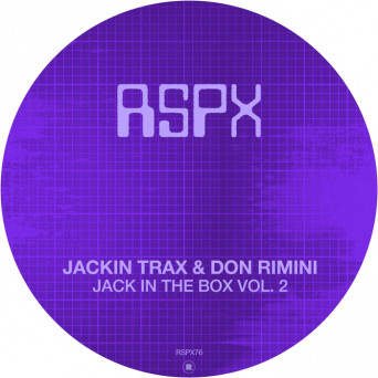 Jackin Trax & Don Rimini – Jack In The Box Vol 2