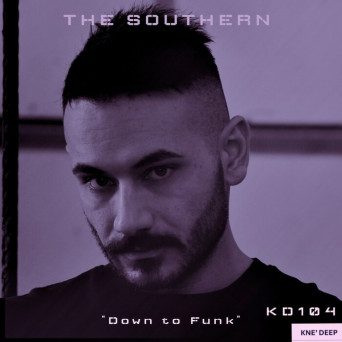 The Southern – Down to Funk