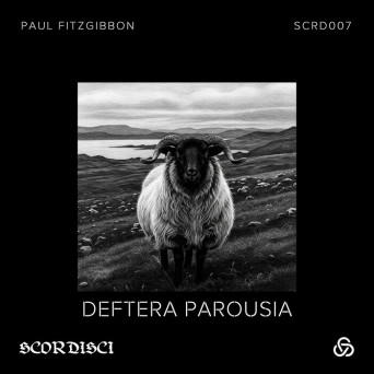 Paul Fitzgibbon – Deftera Parousia
