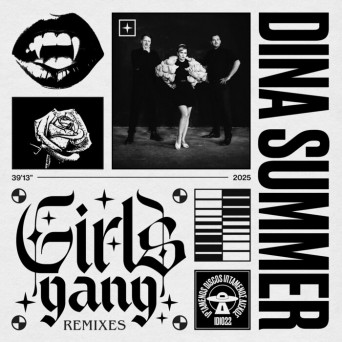 Dina Summer – Girls Gang Remixes