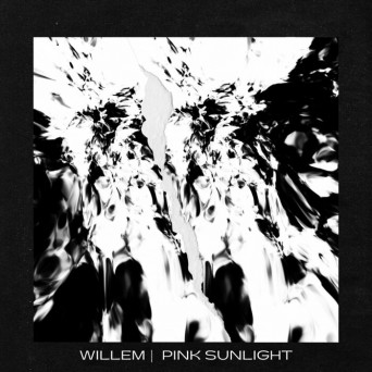 Willem – Pink Sunlight EP