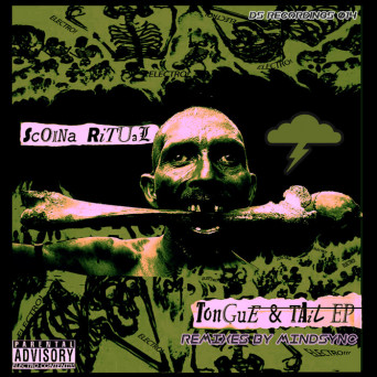 Scoina Ritual – Tonque & Tail EP