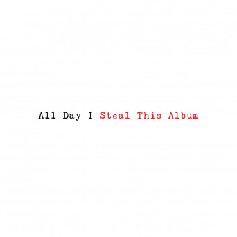 Rico Puestel – All Day I Steal This Album Pt. 34