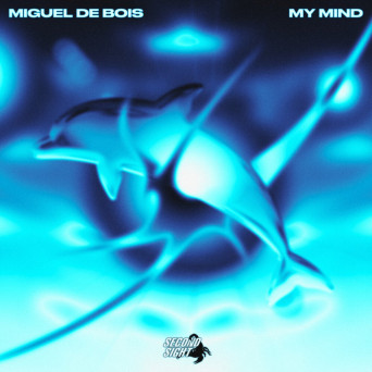 Miguel de Bois – My Mind