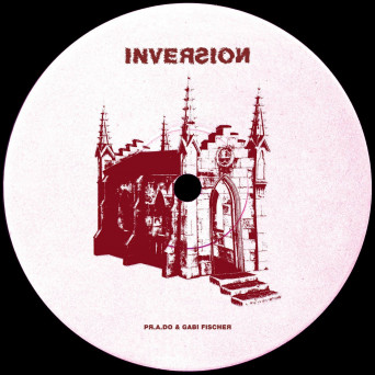 PR.A.DO & Gabi Fischer – Inversion