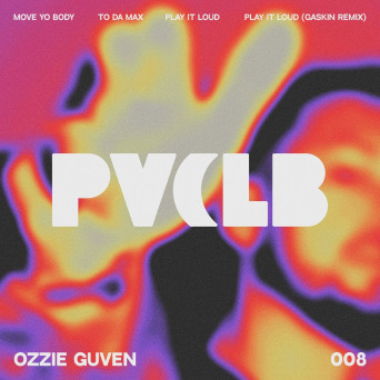 Ozzie Guven – Move Yo Body EP