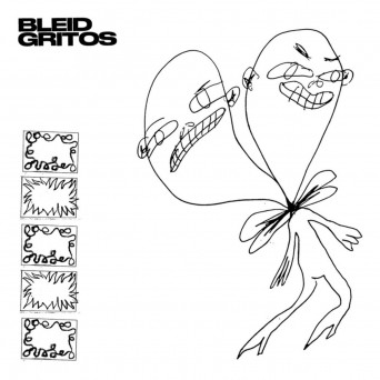 BLEID – GRITOS