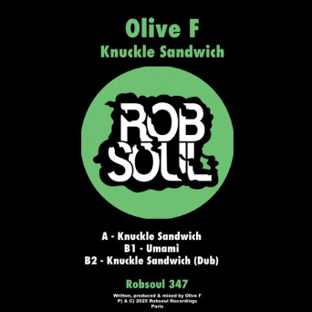 Olive F – Knuckle Sandwich