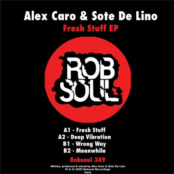 Alex Caro & Sote De Lino – Fresh Stuff EP