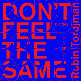 Landsky & Robin Tordjman – Don’t Feel The Same