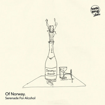 Of Norway – Serenade For Alcohol