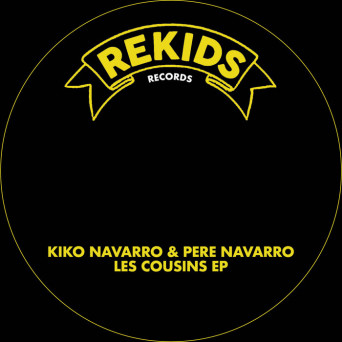 Kiko Navarro / Pere Navarro – Les Cousins EP
