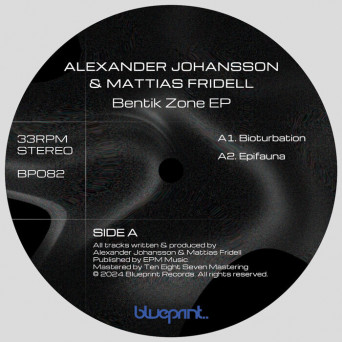Alexander Johansson & Mattias Fridell – Bentik Zone EP