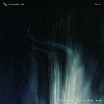 Circular Shape – Waves Of Uncertain