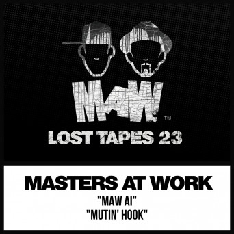 Masters At Work – MAW Lost Tapes 23