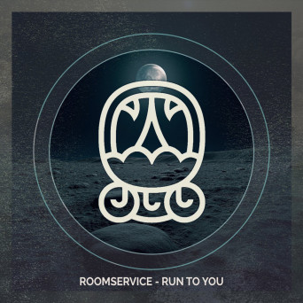 Roomservice – Run to You
