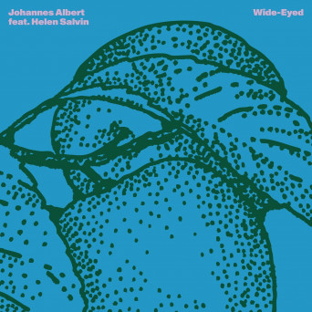 Johannes Albert & Helen Salvin – Wide-Eyed