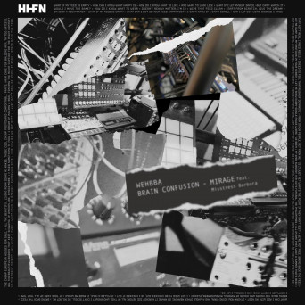 Wehbba & Misstress Barbara – BRAIN CONFUSION – MIRAGE