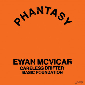 Ewan McVicar – Careless Drifter / Basic Instruction