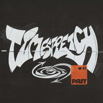 Unglued – Timestretch:  Past