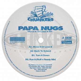 Papa Nugs – Move It Or Lose It EP