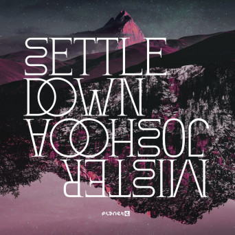 Mister Joshooa – Settle Down EP