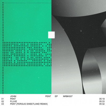 Johm – Pent EP – incl. Fergus Sweetland Remix
