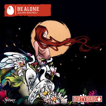 Julian Sacheli – Be Alone