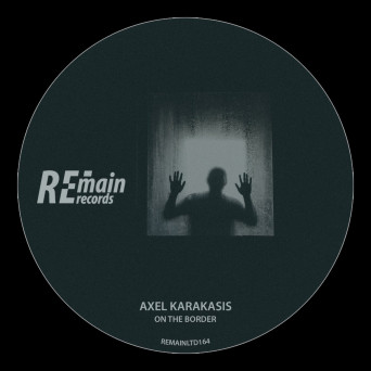 Axel Karakasis – On The Βorder