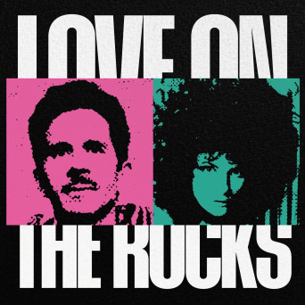 Corine & Daddy Squad – Love On The Rocks