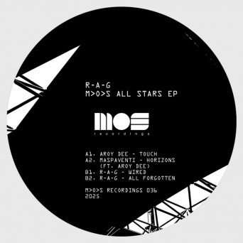 Aroy Dee, Ma Spaventi & R-A-G – M>O>S All Stars EP