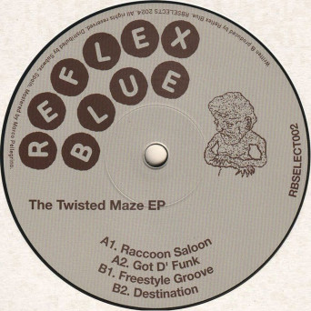 Reflex Blue – The Twisted Maze EP