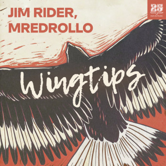 Jim Rider & mredrollo – Wingtips